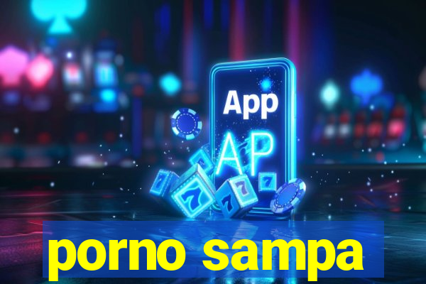 porno sampa
